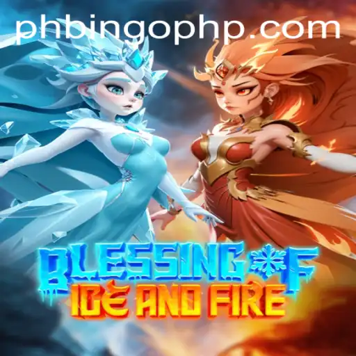 An In-Depth Look at Blessing of Ice and Fire - The Latest Gaming Sensation