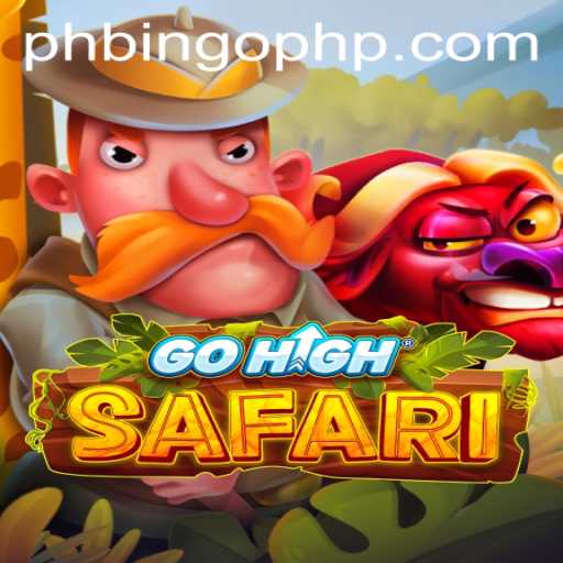 Explore the Excitement of GoHighSafari and Discover How PHBingo.COM Enhances Your Gaming Experience