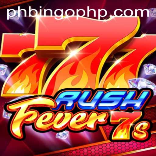 Exploring the Excitement of RushFever7s at PHBingo.COM