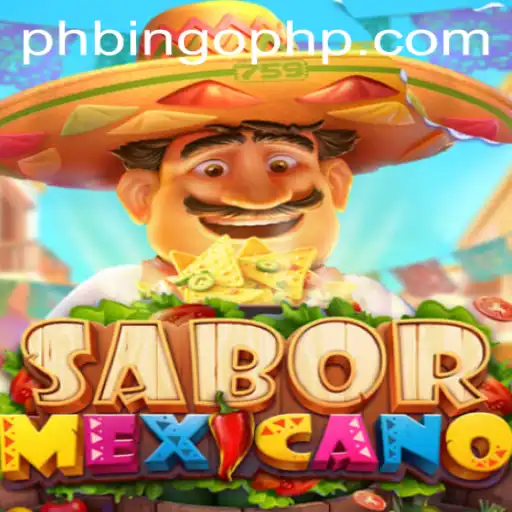 Explore the Exciting World of SaborMexicano with PHBingo.COM