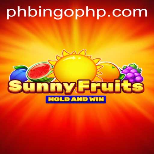Introducing SunnyFruits: A Fresh and Exciting Adventure with PHBingo.COM