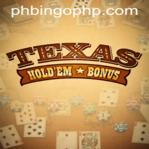 Exploring the Thrilling World of TexasHoldemBonus Poker at PHBingo.COM